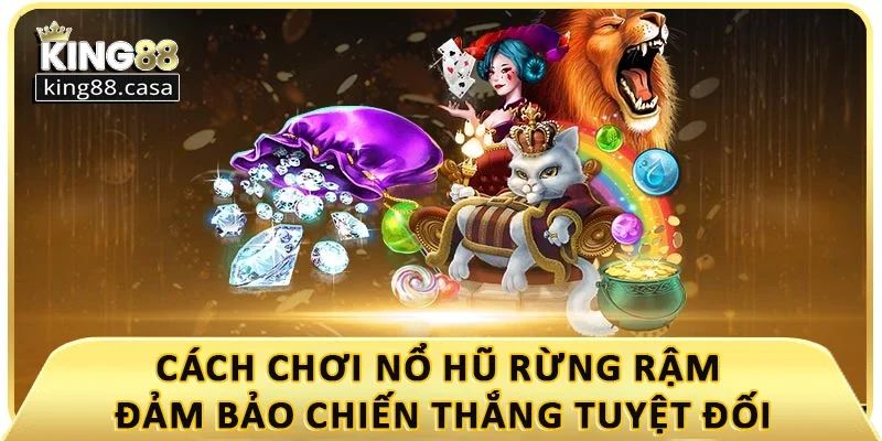 cach-choi-no-hu-rung-ram-dam-bao-chien-thang-tuyet-doi