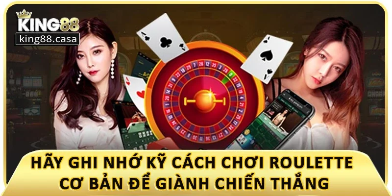 hay-ghi-nho-ky-cach-choi-roulette-co-ban-de-gianh-chien-thang
