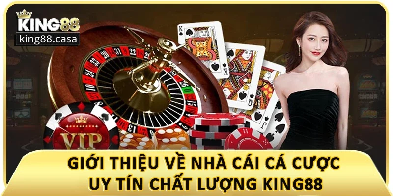 gioi-thieu-king88