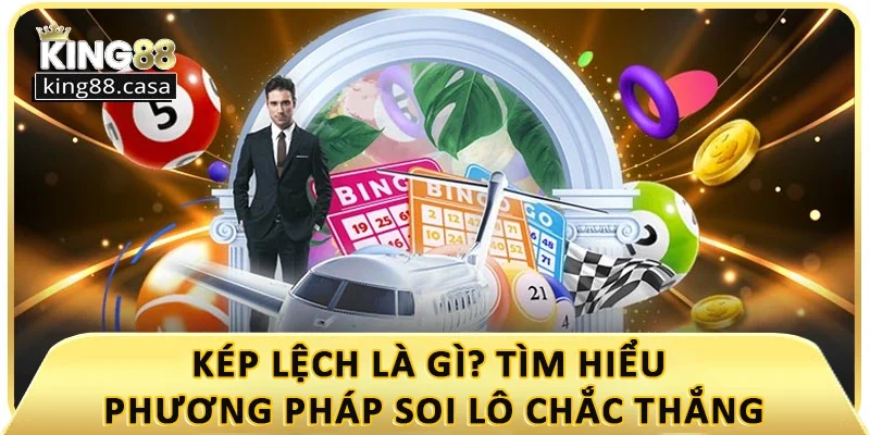 kep-lech-la-gi-tim-hieu-phuong-phap-soi-lo-chac-thang