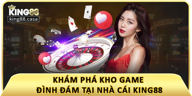 kho-game-dinh-dam-king88