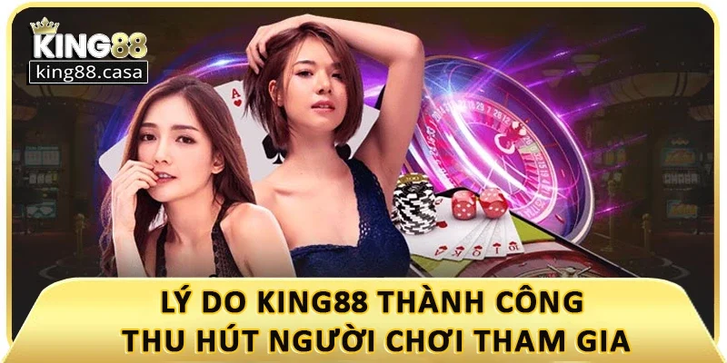 ly-do-king88-thu-hut