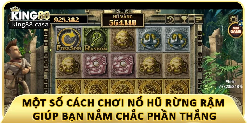 mot-so-cach-choi-no-hu-rung-ram-giup-ban-nam-chac-phan-thang